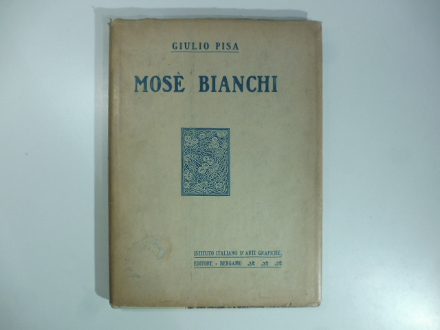 Mosè Bianchi con 100 illustrazioni